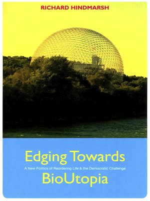cover image of Edging Towards BioUtopia